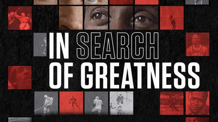 In Search of Greatness izle